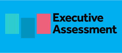 Assessments: Executive assessment